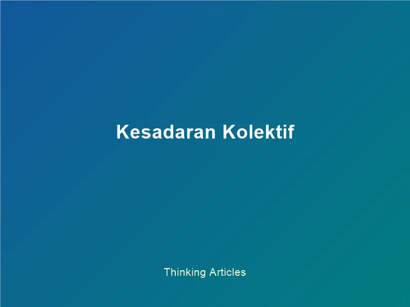 Budaya Membentuk Pikiran: Menjadi Sadar Kolektif