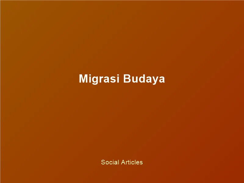 Migrasi Budaya